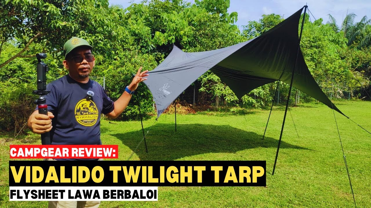 Campgear Review: VIDALIDO TWILIGHT TARP | Cara pasang flysheet seorang #mykhalishjourney