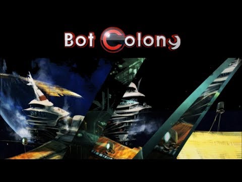 Bot Colony Ep1