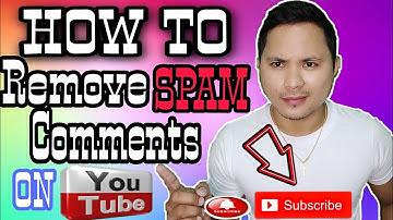 HOW TO REMOVE SPAM COMMENTS IN YOUTUBE.TAGALOG TUTORIAL