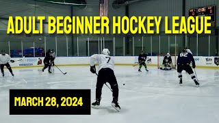 Adult Beginner Hockey League March 28, 2024