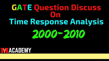GATE Question Discuss on Time Response Analysis (2000-2010) | Control System