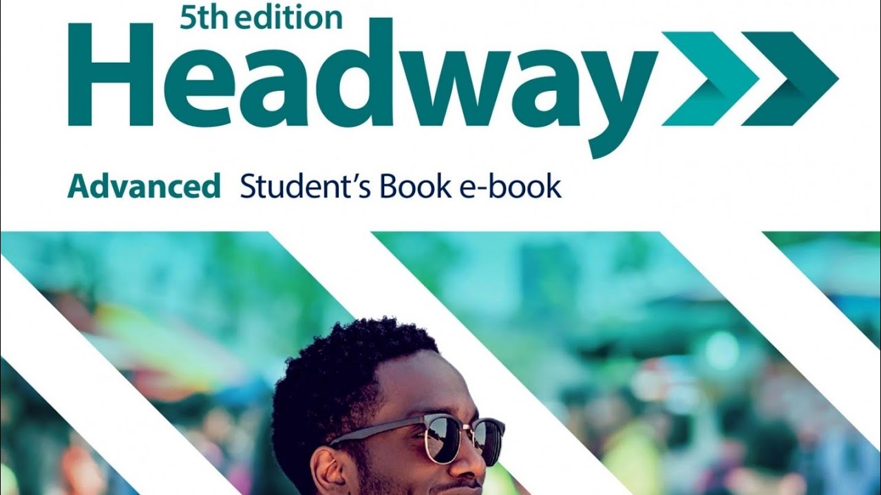 Headway Advanced 5th edition Unit 1