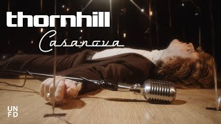 Смотреть клип Thornhill - Casanova