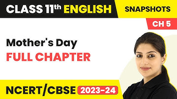 Class 11 English Chapter 5 | Mother