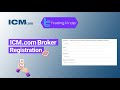 🚀ICM.com Registration in 2025 [5 Simple Steps to Open Your Account]