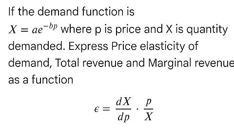 Economische Calculus: Elasticiteit, TR en MR voor een vraagcurve vinden