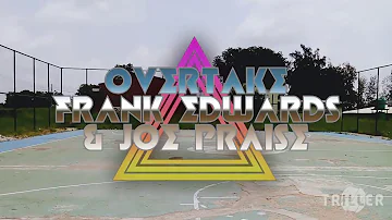 Frank Edward ft Joe Praise - Overtake || official dance video