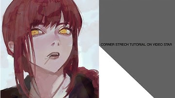 Corner stretch tutorial on video star
