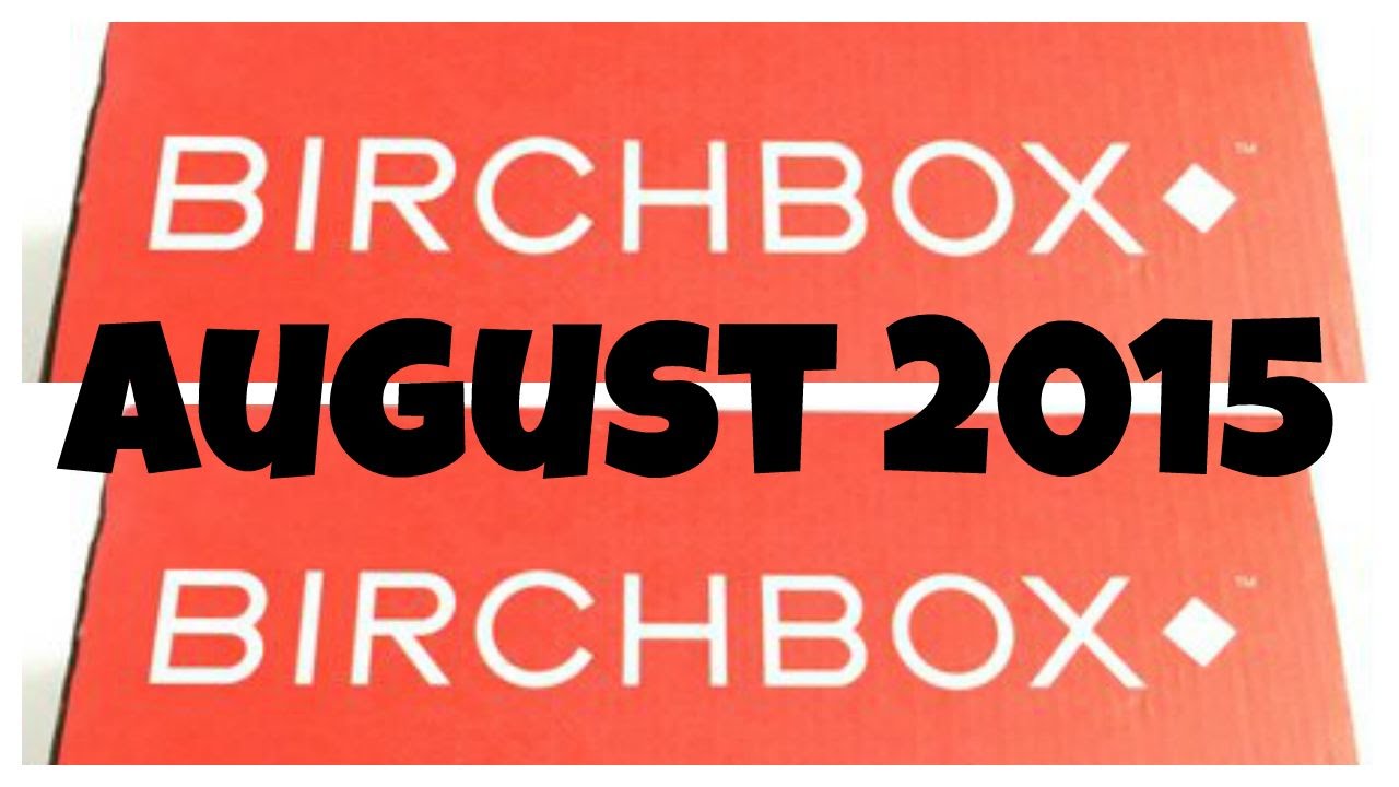 Birch Box | August