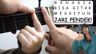 RAHASIA CEPAT BISA GITAR TAPI JARI PENDEK!!! (COCOK BUAT ANAK2, SMP, SMA, YANG MERASA JARI PENDEK)