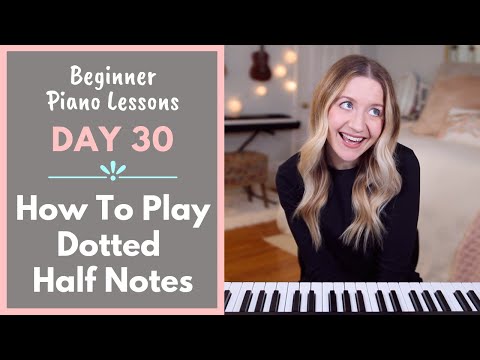 how-to-play-dotted-half-notes-(beginner-piano-lessons:-30)