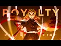 DEMON SLAYER // Rengoku Kyojuro // ROYALTY「AMV-EDIT」// 4K @Viosence