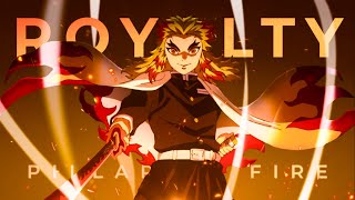 DEMON SLAYER \/\/ Rengoku Kyojuro \/\/ ROYALTY「AMV-EDIT」\/\/ 4K @Viosence