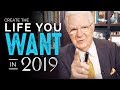 Create The Life You Want in 2019