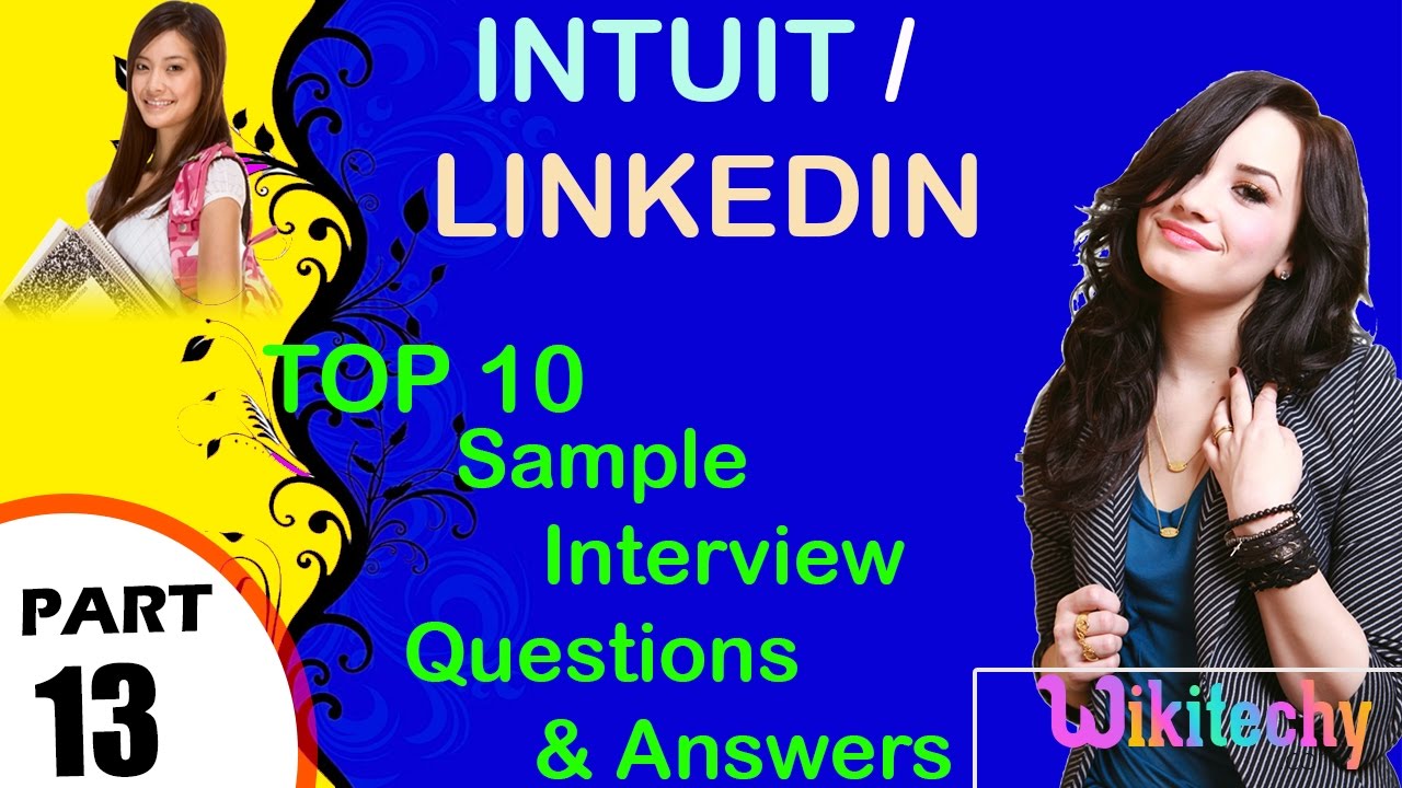 intuit | linkedIn top most important interview questions and answers ...
