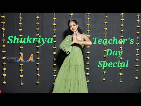 Shukriya|Teacher&#39;s Day Dance|Teachers Day Dance|Teachers Day Song|Shukriya Happy Teachers Day Song