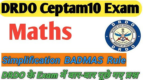 DRDO Ceptam10 Maths Classes | Simplification | BODMAS Rule | DRDO Exam Questions Math|DRDO questions