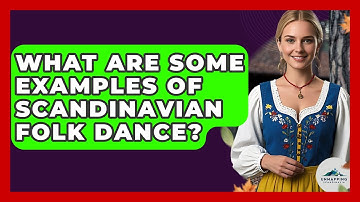 What Are Some Examples Of Scandinavian Folk Dance? - Unmapping Scandinavia