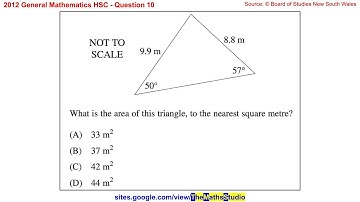 2012 General Maths HSC Q10 Find area of triangle using area rule 0.5absin(C)