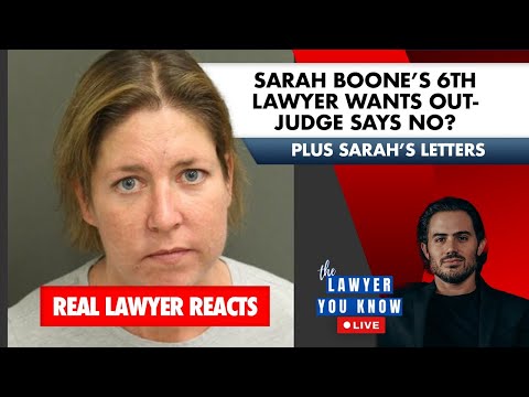 LIVE! Real Lawyer Reacts: Sarah Boone’s 6th Lawyer Wants Out - Judge Says No? Plus Sarah’s Letters thumbnail