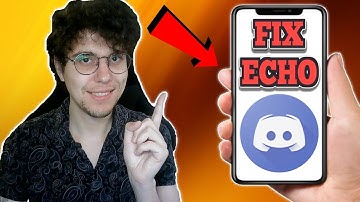 How To Fix Echo In Discord Mobile