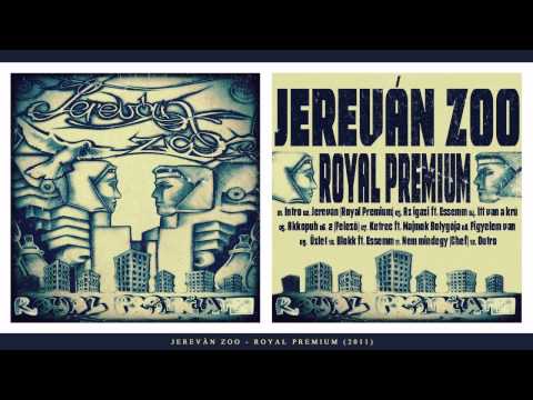 Jereván Zoo - Az igazi ft. Essemm