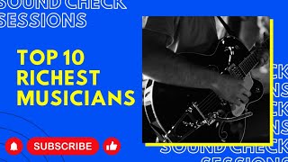 Top 10 Highest Paid Musicians in the World