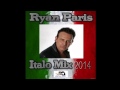 Ryan Paris Italo Mix 2014