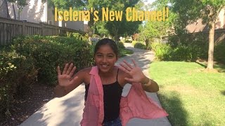 Iselena's New Channel!