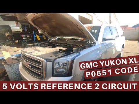 P0651 5 Volts Reference 2 Circuit | Troubleshooting P0651 Fault Code | GMC Yukon XL