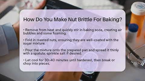How Do You Make Nut Brittle For Baking? - LearnToDIY360.com