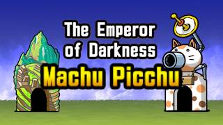 [The Battle Cats] Chapter 2: Machu Picchu