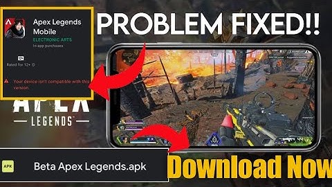 Apex Legends *Not Compatible Problem* Solved || Download Apex Legends Mobile Now || Download Link