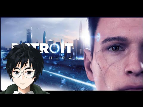 【Detroit: Become Human】ずっと気になってた！【ネタバレ注意】【Vtuber】Part.1