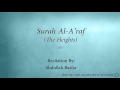 Surah Al A Raf The Heights 007 Abdullah Basfar Quran Audio