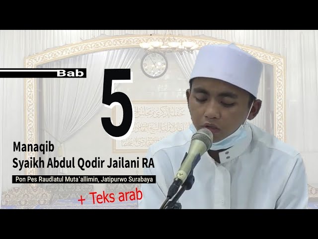 Manaqib 5 | Manaqib Syaikh Abdul Qodir Jailani RA || Jatipurwo class=