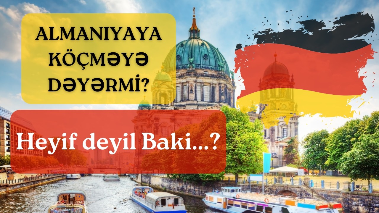 Almaniya, Müqayisə. 7 il yaşayandan sonra başa düşdüyüm həqiqət