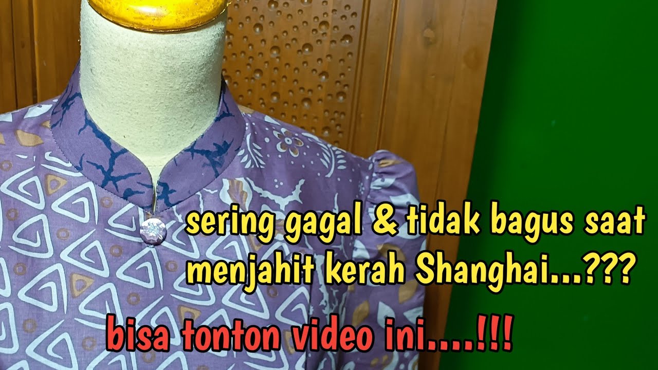 Tutorial menjahit kerah shanghai 