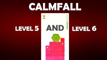 CALMFALL GAMEPLAY SOLUTION LEVEL 5 AND 6
