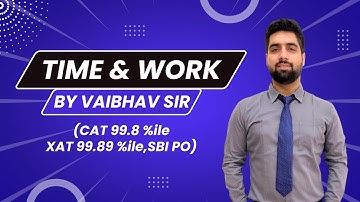 Time and Work Concepts and Tricks by Vaibhav Sir || Arithmetic || Quantitative Aptitude