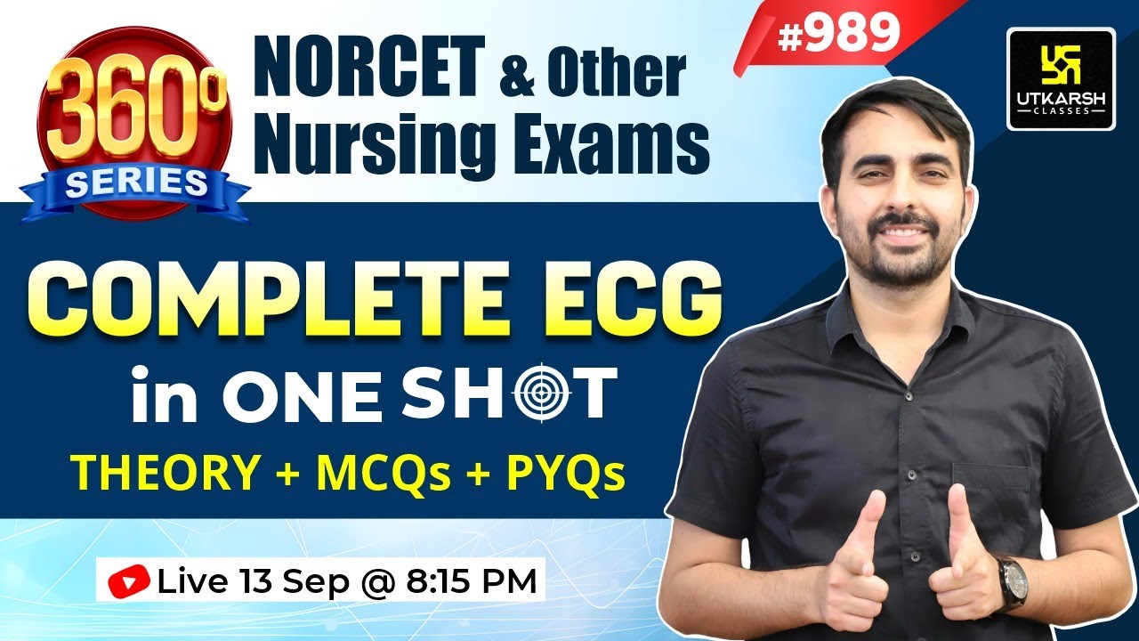 360 Degree Series | Complete ECG in One Shot #989 | NORCET & Nursing Exam Special | By Mukesh Sir