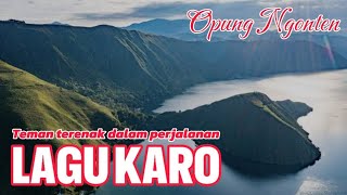 Lagu Karo Terenak Untuk Menemani Opung Ngonten Saat Perjalanan