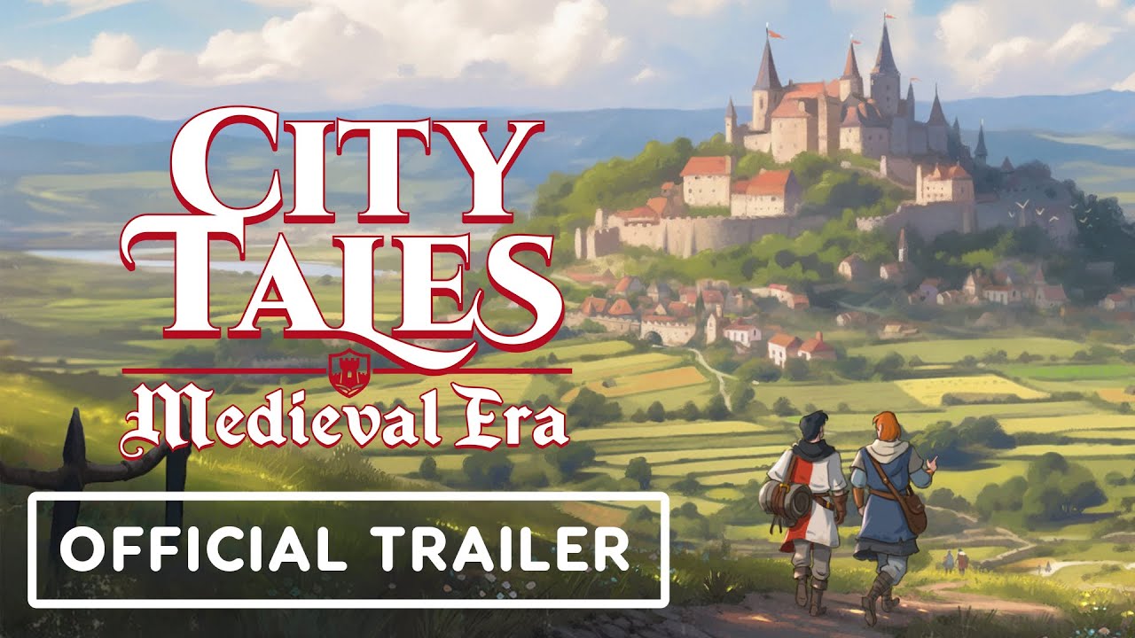 City Tales: Medieval Era – Early Access Launch Trailer