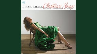 Santa Claus Is Coming To Town - Diana Krall