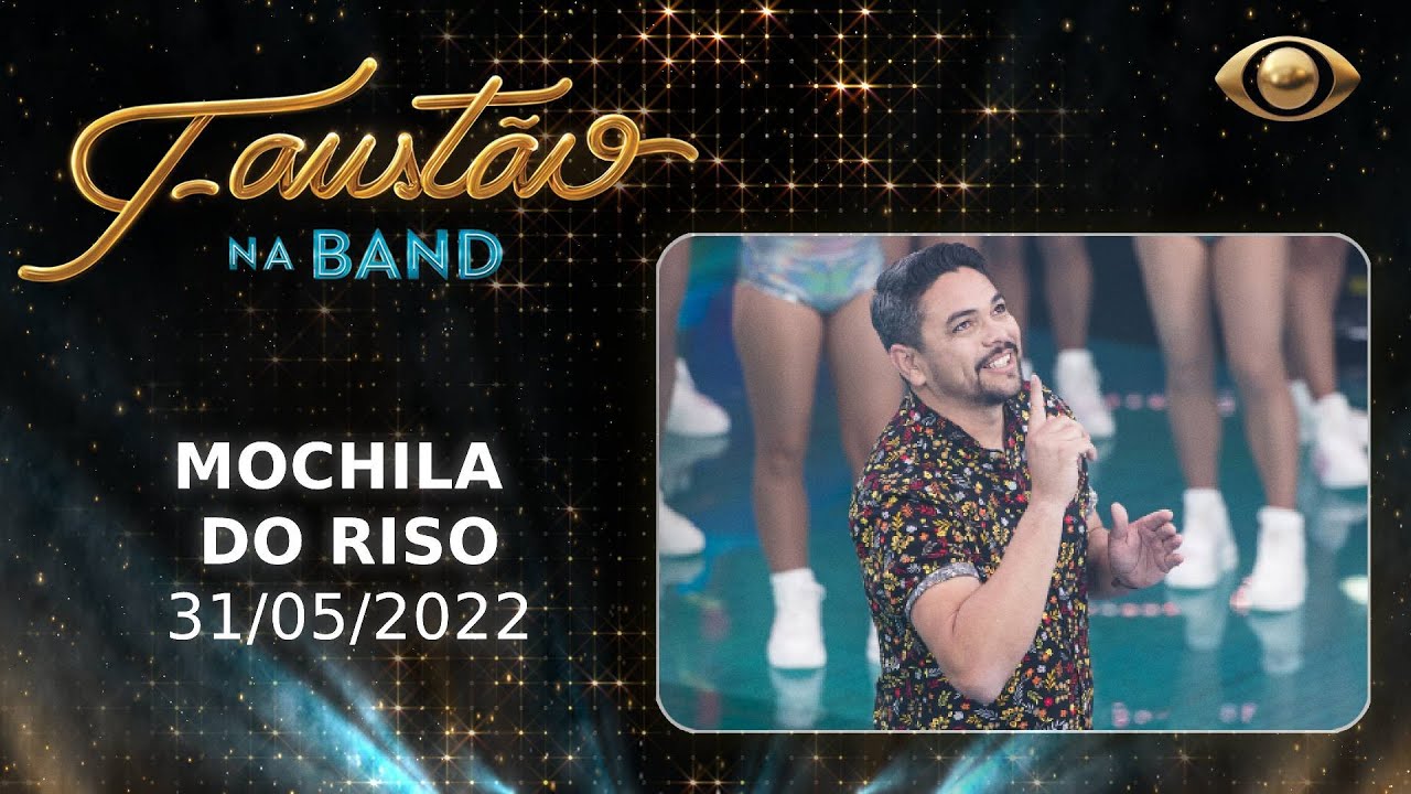 [AO VIVO] FAUSTÃO NA BAND – FINAL DA MOCHILA DO RISO – 31/05/2022