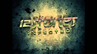 12 Stones - Infected Lyrics