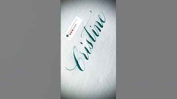 Copperplate calligraphy, tutorial: how I write your name #cristine