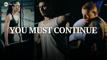 EVEN IF I FAIL, I HAVE TO FINISH WHAT I STARTED - Powerful Motivational Speech Video