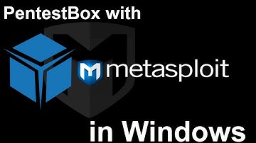 How to install pentestbox with metasploit in windows