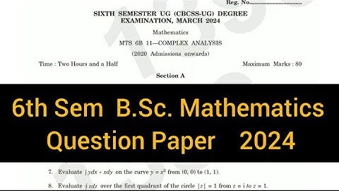 COMPLEX ANALYSIS       |      6th Sem   B.Sc. Mathematics   Question Paper 2024 #calicut